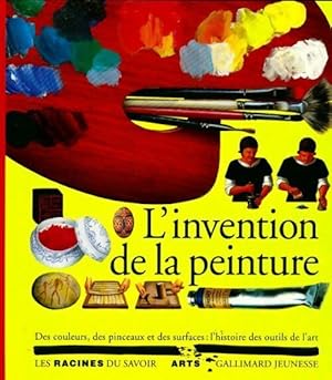 L'invention de la peinture - B?atrice Fontanel