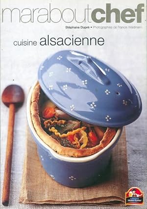 Cuisine alsacienne - Stéphane Dupré