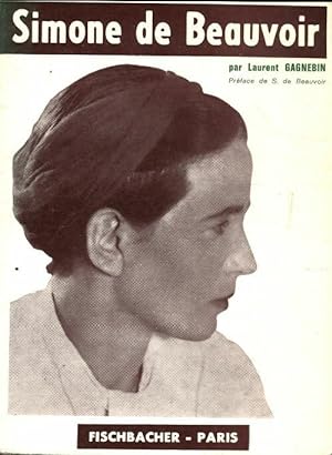 Simone de Beauvoir - Laurent Gagnebin