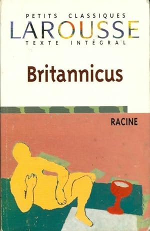 Britannicus - Jean ; Racine Racine