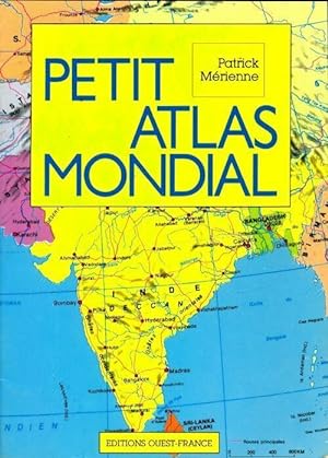 Seller image for Petit atlas mondial - Patrick ; Merienne M?rienne for sale by Book Hmisphres