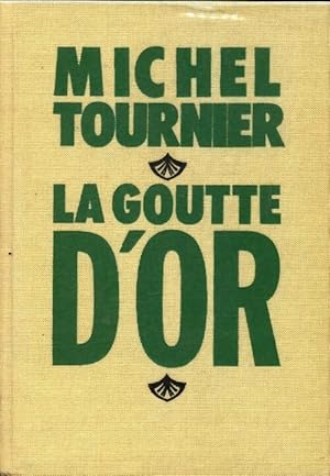 Seller image for La goutte d'or - Michel Tournier for sale by Book Hmisphres