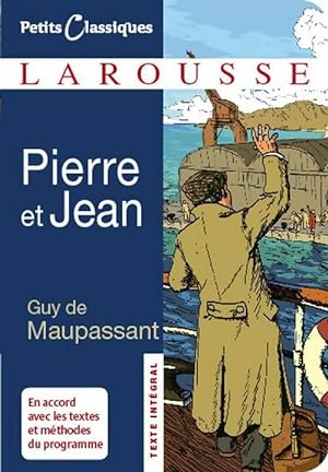 Pierre et Jean - Guy De Maupassant