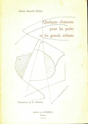 Quelques chansons pour les petits et les grands enfants - Aurora Baiocchi Chenu