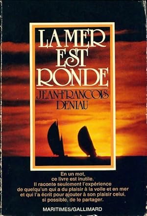 La mer est ronde - Jean-Fran?ois Deniau