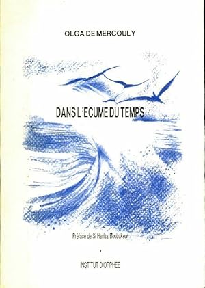 Dans l'écume du temps - Olga De Mercouly