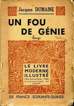 Imagen del vendedor de Un fou de g?nie - Jacques Dumaine a la venta por Book Hmisphres