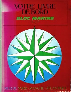 Votre livre de bord, bloc marine 1982 - Collectif
