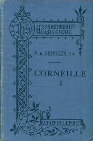 Th  tre choisi Tome I - Pierre Corneille