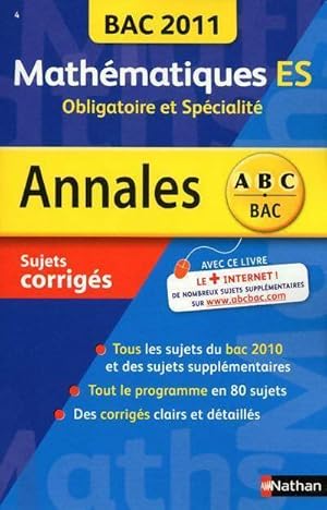 Image du vendeur pour Maths Terminales ES obligatoire et sp?cialit? : Sujets corrig?s 2011 - Marie-Dominique Danion mis en vente par Book Hmisphres