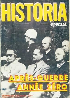 Historia sp cial n 468 : Apr s-guerre - ann e z ro - Collectif