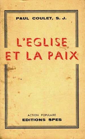 Seller image for L'?glise et la paix - Paul Coulet for sale by Book Hmisphres