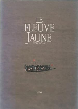 Bild des Verkufers fr Le fleuve jaune - Kevin Sinclair zum Verkauf von Book Hmisphres