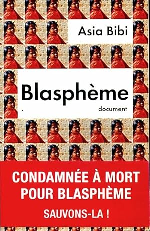 Imagen del vendedor de Blasph?me - Asia Bibi a la venta por Book Hmisphres