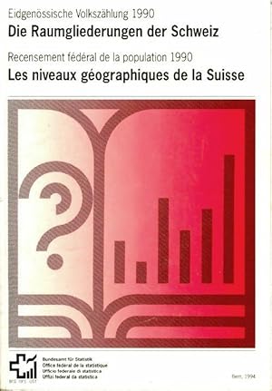 Les niveaux géographiques de la Suisse 1990 - Collectif