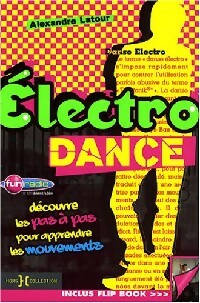 Seller image for Electro Dance - Florent Mazzoleni for sale by Book Hmisphres