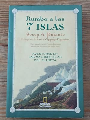 Image du vendeur pour RUMBO A LAS 7 ISLAS :Aventuras en la mayores islas del planeta mis en vente par LA TIENDA DE PACO