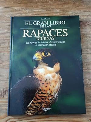 EL GRAN LIBRO DE LAS RAPACES DIURNAS :Las especies, los hábitats, el comportamiento, la observaci...