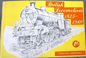 Bild des Verkufers fr British Locomotives 1825 - 1960 zum Verkauf von Chapter 1