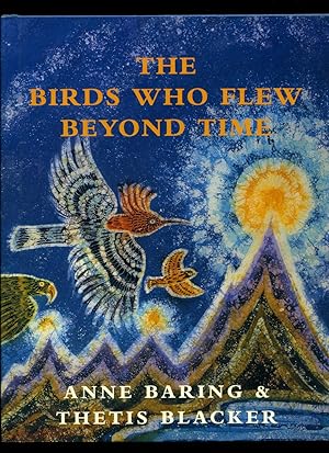 Bild des Verkufers fr The Birds Who Flew Beyond Time zum Verkauf von Little Stour Books PBFA Member