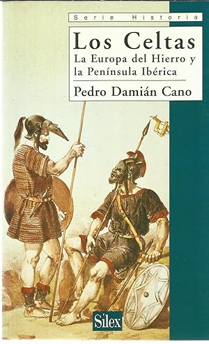 Imagen del vendedor de Los Celtas: La Europa del Hierro y La Peninsula Iberica a la venta por TU LIBRO DE OCASION