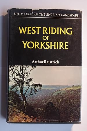 The Making of the English Landscape: West Riding of Yorkshire