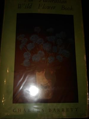 Bild des Verkufers fr An Australian Wild Flower Book zum Verkauf von Xochi's Bookstore & Gallery