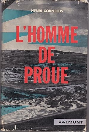 Bild des Verkufers fr L'homme de proue zum Verkauf von le livre ouvert. Isabelle Krummenacher