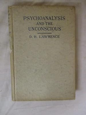 PSYCHOANALYSIS AND THE UNCONSCIOUS