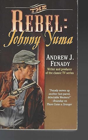 Bild des Verkufers fr The Rebel: Johnny Yuma zum Verkauf von Vada's Book Store