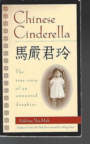 Seller image for Chinese Cinderella: The True Story of an Unwanted Daughter for sale by Vada's Book Store