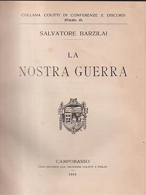 Seller image for La nostra guerra for sale by Librodifaccia