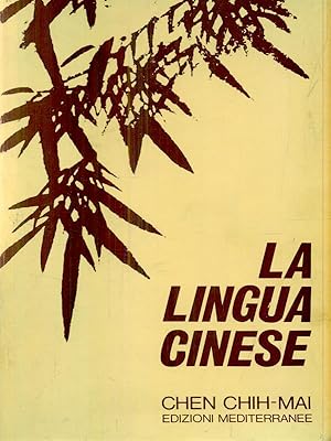 Seller image for La lingua cinese for sale by Librodifaccia