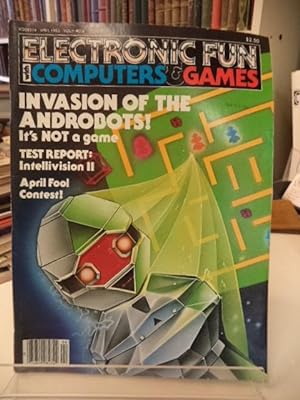 Electronic Fun with Computers & Games [Magazine] Vol. 1 No. 6, April1983