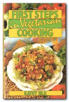 Seller image for First Steps in Vegetarian Cooking for sale by Darkwood Online T/A BooksinBulgaria