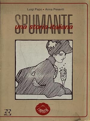 Seller image for Spumante. Una storia italiana for sale by Librodifaccia