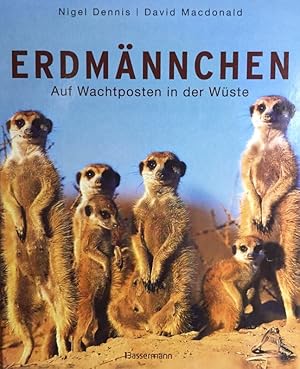 Immagine del venditore per Erdmnnchen. Auf Wachposten in der Wste. Aus dem Englischen von Inge Uffelmann. venduto da Antiquariat J. Hnteler