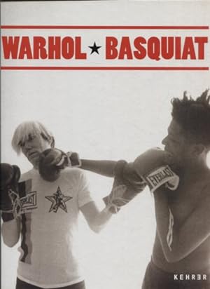 Seller image for Warhol Basqiat. Ausstellung Bank Austria Kunstforum 2013/2014. for sale by Antiquariat Buchseite