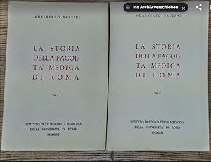 La Storia della Facoltá Medica di Roma - 2 Bände.