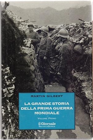 Immagine del venditore per La grande storia della Prima Guerra Mondiale Vol. I- Martin Gilbert venduto da libreria biblos