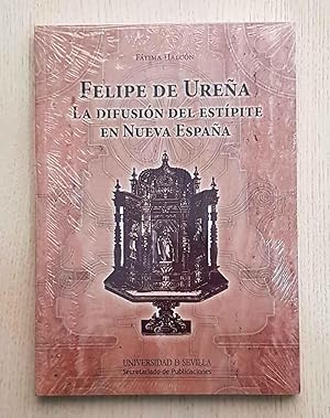 FELIPE DE UREÑA. La difusión del estípite en Nueva España