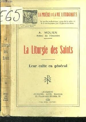 Imagen del vendedor de La liturgie des Saints. Leur culte en gnral. a la venta por Le-Livre