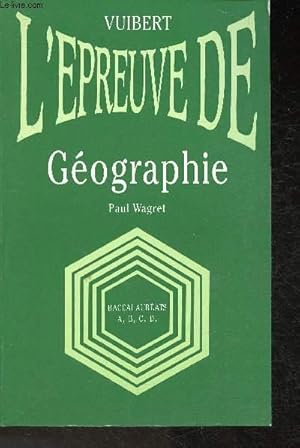 Seller image for L'preuve de Gographie baccalaurats A,B,C,D for sale by Le-Livre