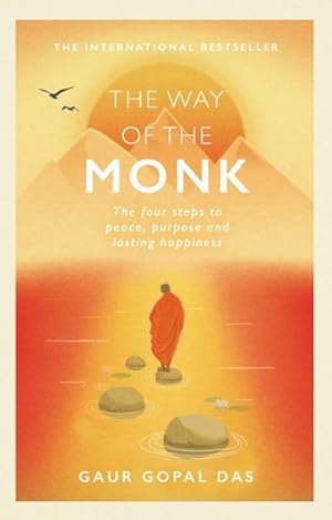 Bild des Verkufers fr The Way of the Monk : The four steps to peace, purpose and lasting happiness zum Verkauf von AHA-BUCH GmbH