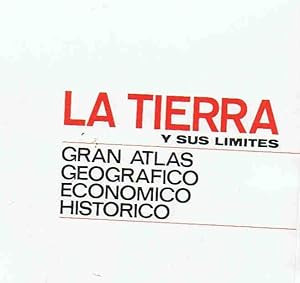 Imagen del vendedor de LA TIERRA Y SUS LMITES. GRAN ATLAS GEOGRFICO ECONMICO HISTRICO. 3 Tomos. a la venta por Librera Torren de Rueda