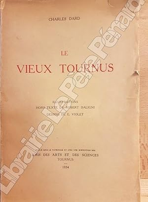 Image du vendeur pour Le Vieux Tournus mis en vente par Librairie-Bouquinerie Le Pre Pnard