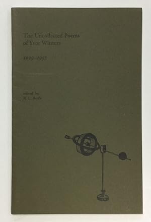 Seller image for The Uncollected Poems of Yvor Winters 1929-1957. for sale by Chaparral Books
