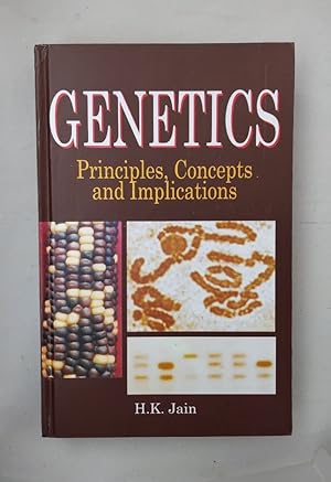 Imagen del vendedor de Genetics: Principles, Concepts and Implications. a la venta por Wissenschaftl. Antiquariat Th. Haker e.K