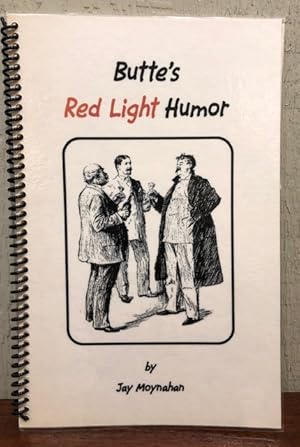 Seller image for Butte's Red Light Humor for sale by Lost Horizon Bookstore