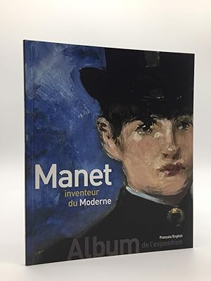 MANET INVENTEUR DU MODERNE ALBUM DE L'EXPOSITION: L'ALBUM DE L'EXPOSITION (LIVRES D'ART)